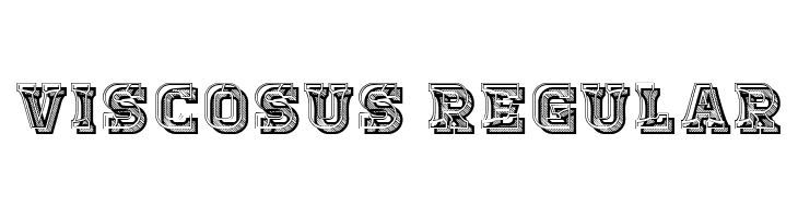 Viscosus Regular  Frei Schriftart Herunterladen