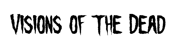 Visions of the Dead  フリーフォントのダウンロード