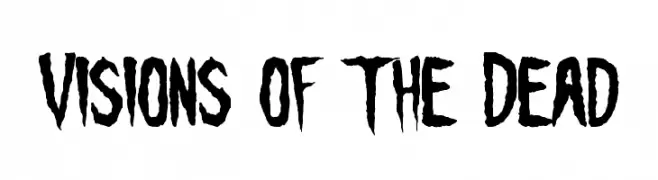 Visions of the Dead  Frei Schriftart Herunterladen
