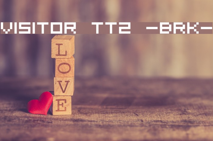 Visitor TT2 -BRK- Font examples