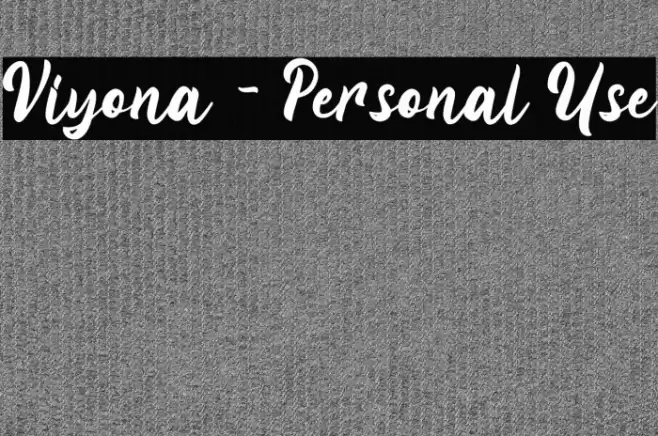 Viyona - Personal Use Font examples