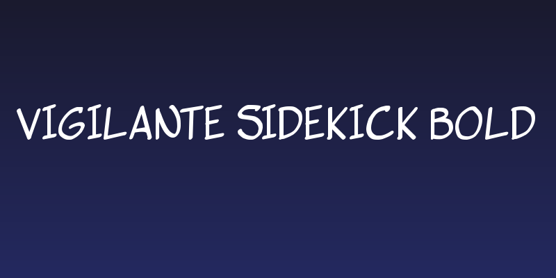 vigilante sidekick Bold Social Header