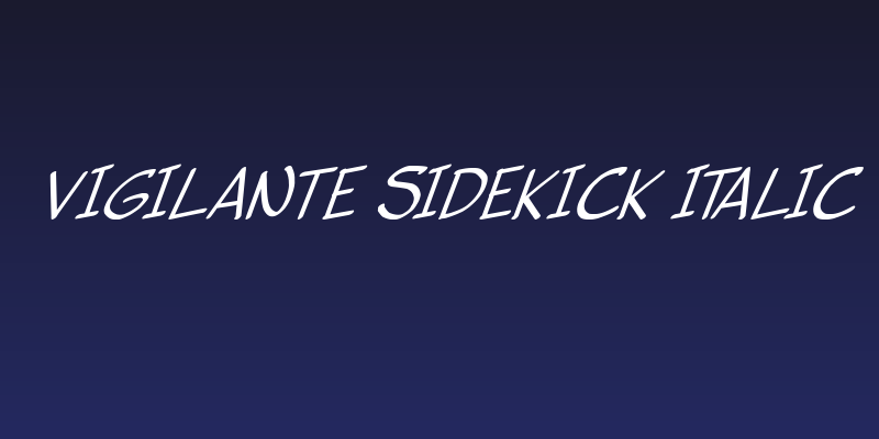 vigilante sidekick Italic Social Header