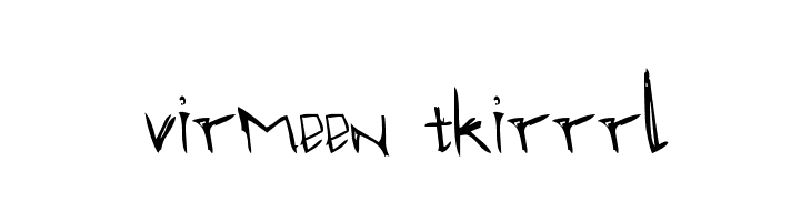 virmeen tkirrrl  नि: शुल्क फ़ॉन्ट्स डाउनलोड