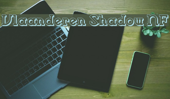 Vlaanderen Shadow NF Font examples