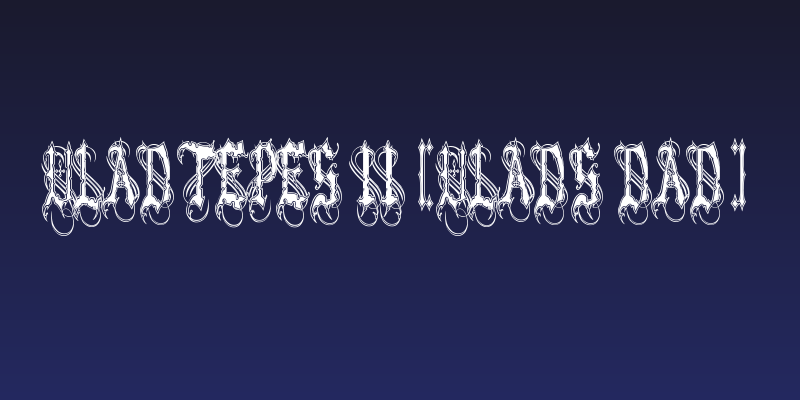 VladTepes II [Vlads Dad] Social Header