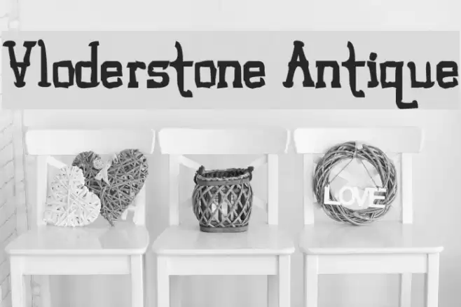 Vloderstone Antique Шрифта examples
