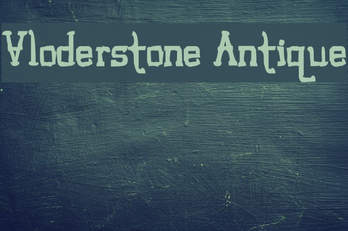 Vloderstone Antique Font examples