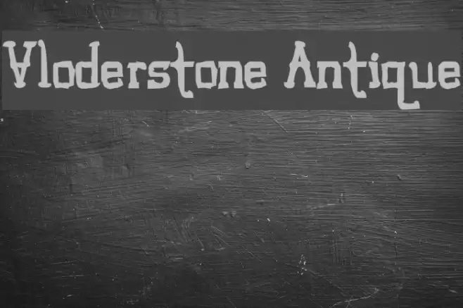 Vloderstone Antique Шрифта examples