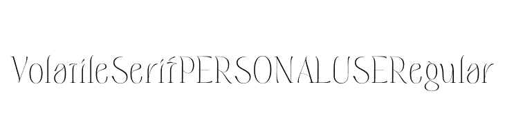 Volatile Serif PERSONAL USE Regular  नि: शुल्क फ़ॉन्ट्स डाउनलोड