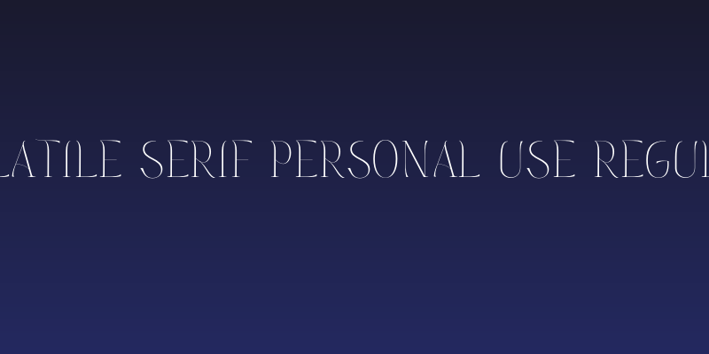 Volatile Serif PERSONAL USE Regular Social Header