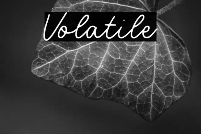 Volatile Font examples