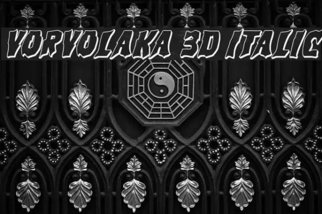 Vorvolaka 3D Italic Font examples
