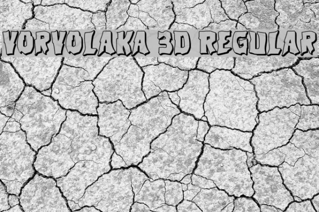 Vorvolaka 3D Regular Font examples