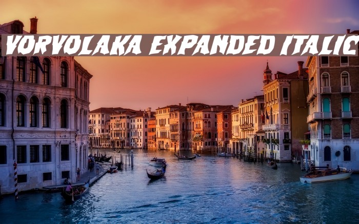 Vorvolaka Expanded Italic Font examples
