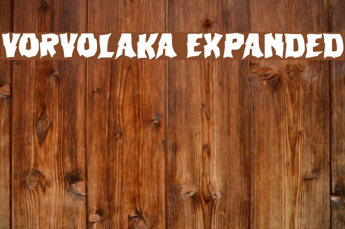 Vorvolaka Expanded Font examples