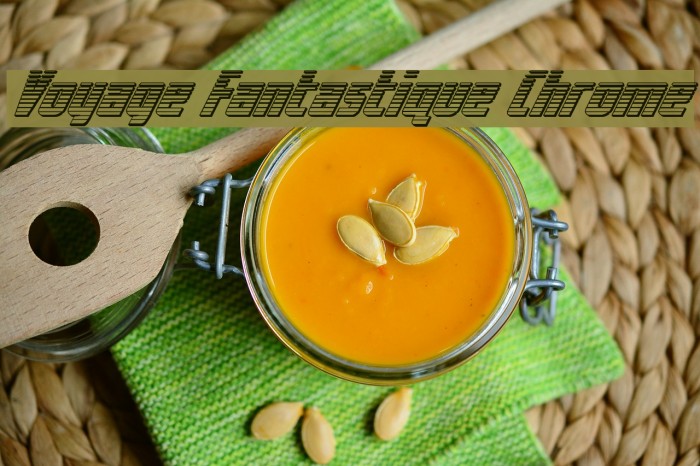 Voyage Fantastique Chrome Example 1