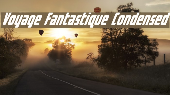 Voyage Fantastique Condensed Font examples