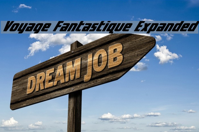 Voyage Fantastique Expanded Font examples