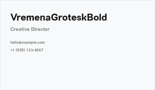 VremenaGroteskBold Business Card