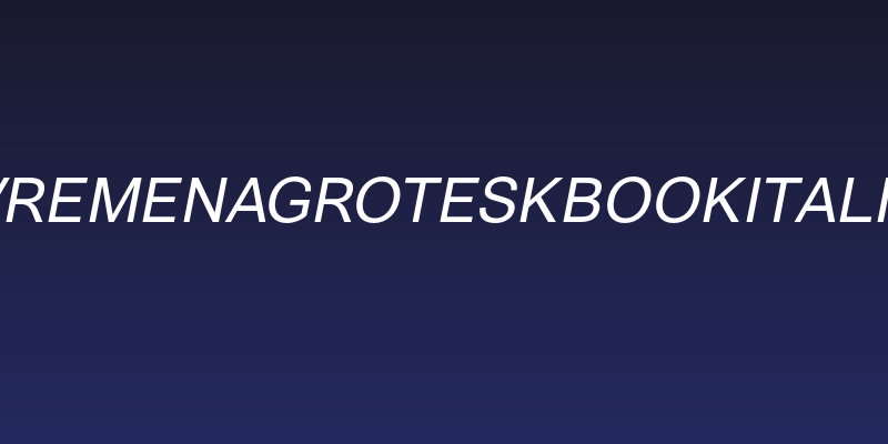 VremenaGroteskBookItalic Social Header