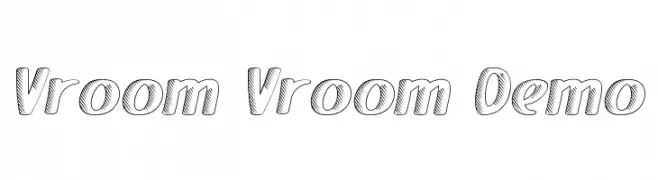 Vroom Vroom Demo  नि: शुल्क फ़ॉन्ट्स डाउनलोड