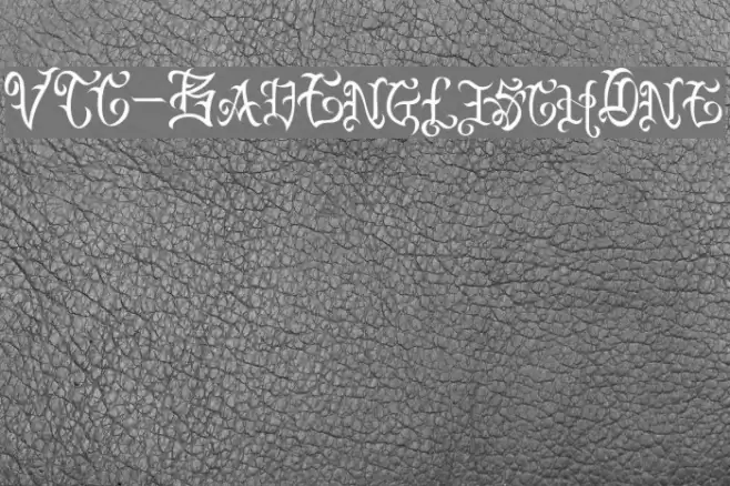 VTC-BadEnglischOne Font examples