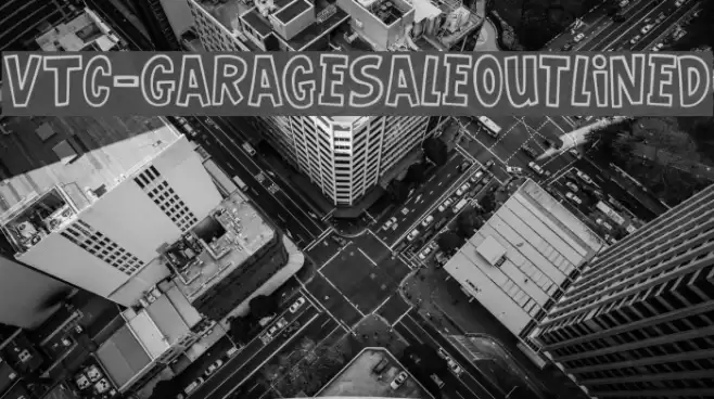 VTC-GarageSaleOutlined Font examples