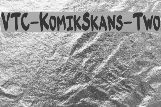 VTC-KomikSkans-Two Font examples