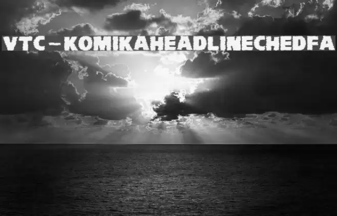 VTC-KomikaHeadLinerChewdFat Font examples