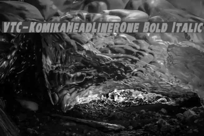 VTC-KomikaHeadLinerOne Bold Italic Font examples