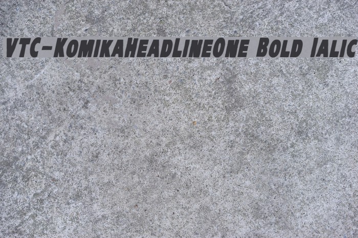 VTC-KomikaHeadLinerOne Bold Italic Font examples