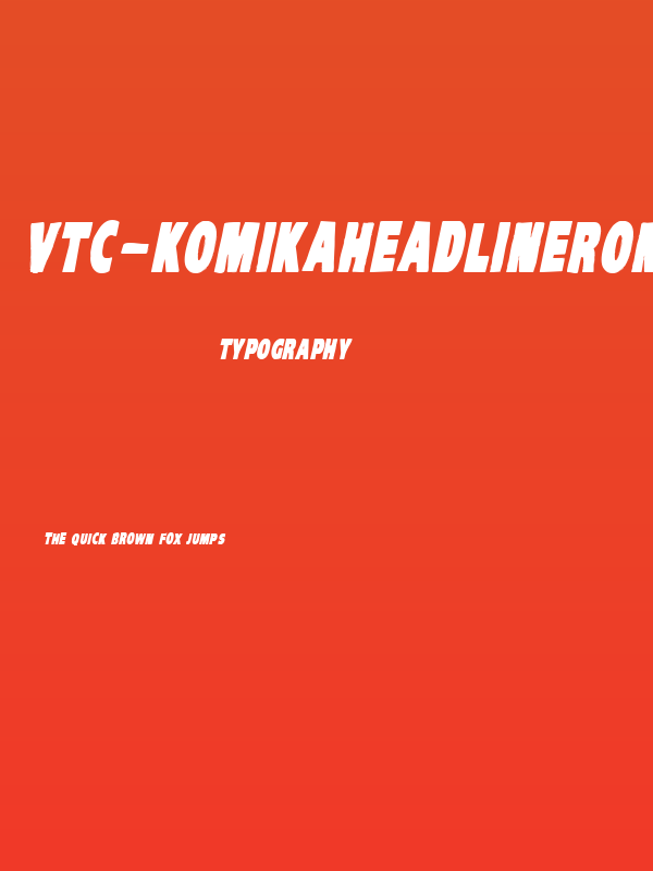 VTC-KomikaHeadLinerOne Bold Italic Poster