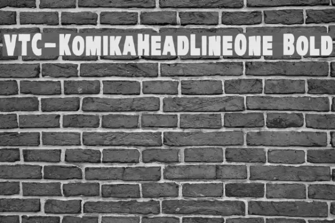 VTC-KomikaHeadLinerOne Bold Font examples