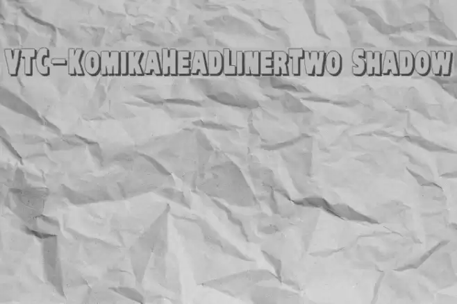 VTC-KomikaHeadLinerTwo Shadow Font examples