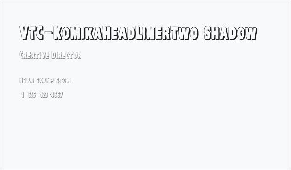 VTC-KomikaHeadLinerTwo Shadow Business Card