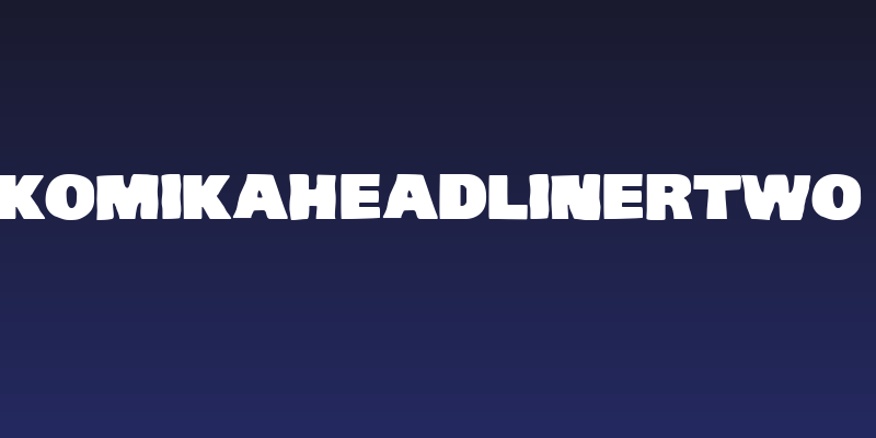 VTC-KomikaHeadLinerTwo Wide Social Header