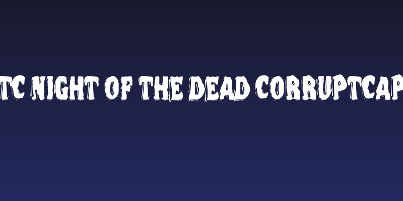 VTC Night Of The Dead CorruptCaps Social Header