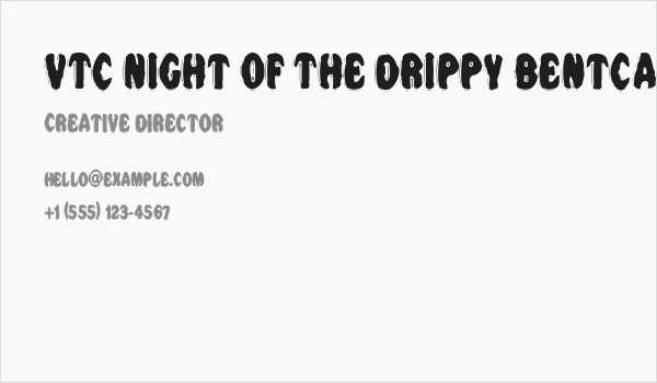 VTC Night Of The Drippy BentCaps Business Card