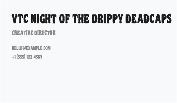 VTC Night Of The Drippy DeadCaps Business Card