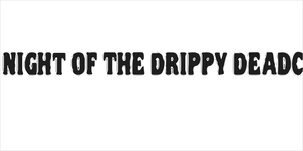 VTC Night Of The Drippy DeadCaps Logo
