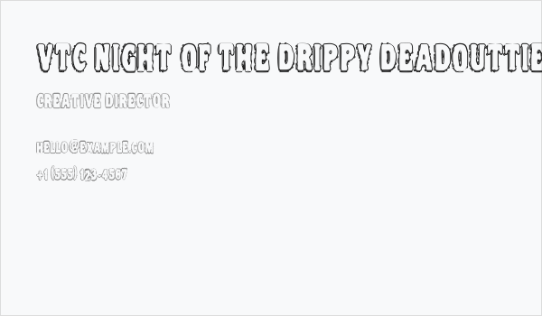 VTC Night Of The Drippy DeadOuttie Business Card