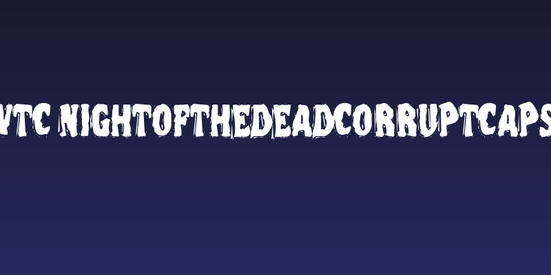 VTC NightOfTheDeadCorruptCaps Social Header