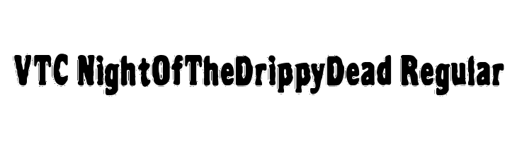 VTC NightOfTheDrippyDead Regular  font caratteri gratis