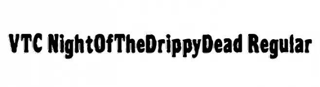 VTC NightOfTheDrippyDead Regular  baixar fontes gratis
