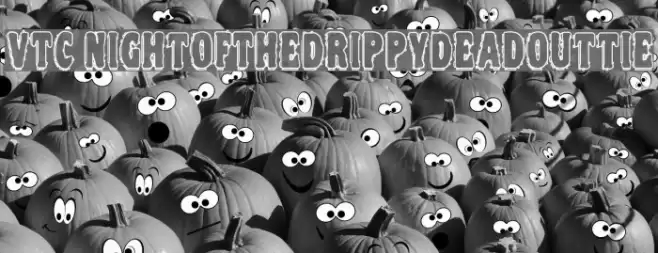 VTC NightOfTheDrippyDeadOuttie Font examples