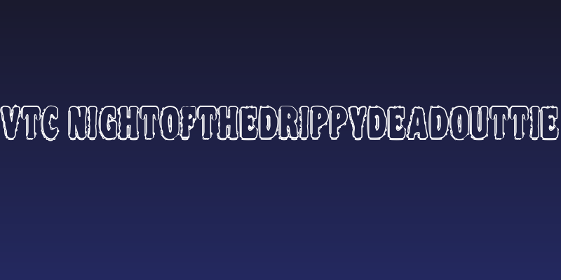 VTC NightOfTheDrippyDeadOuttie Social Header