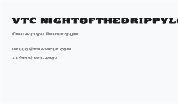 VTC NightOfTheDrippyLowCaps Business Card