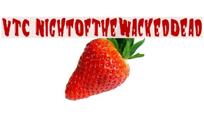 VTC NightOfTheWackedDead Font examples