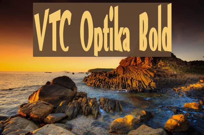 VTC Optika Bold Font examples